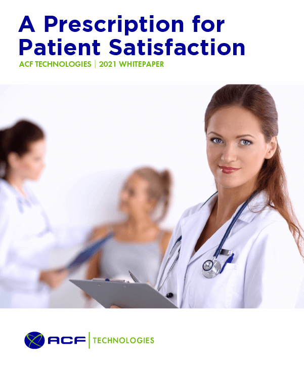 White Paper A Prescription for Patient Satisfaction