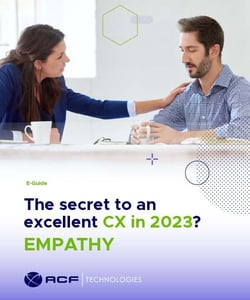 eGuide The secret to an excellent CX in 2023? Empathy