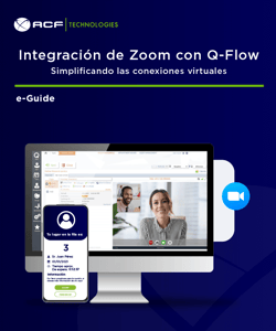 eGuide Integración de Zoom con Q-Flow, simplificando las conexiones virtuales