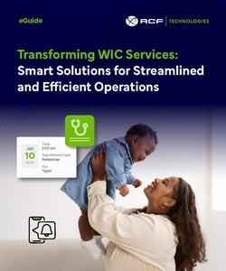 Transforming WIC Services: Smart Solutions for Streamlined and Efficient Operations