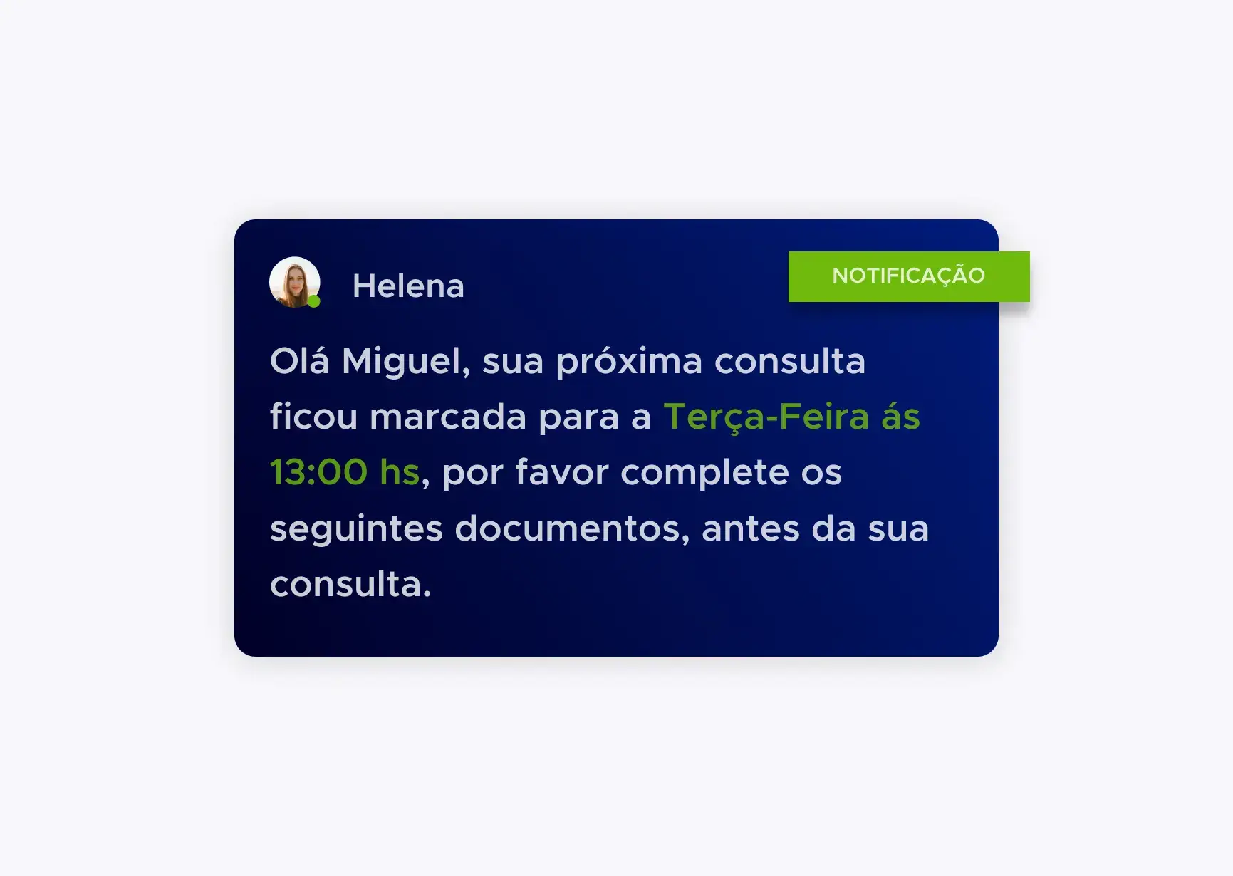 Notificação de Heather para Miguel lembrando-se de seu compromisso