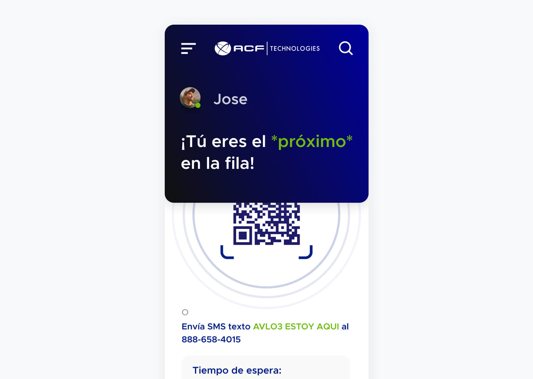 Notificación a José que será el próximo en ser atendido