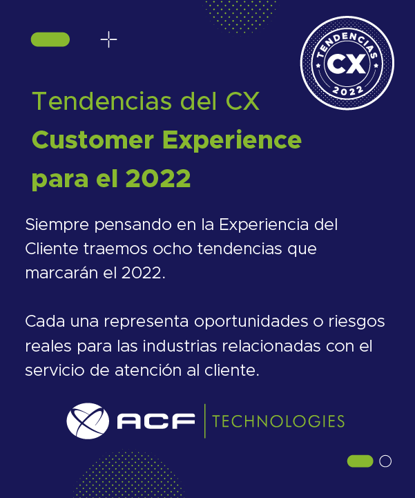 ACFTechnologies_tendencias_del_customer_experience_latam_es_2022_01_Mesa de trabajo 1