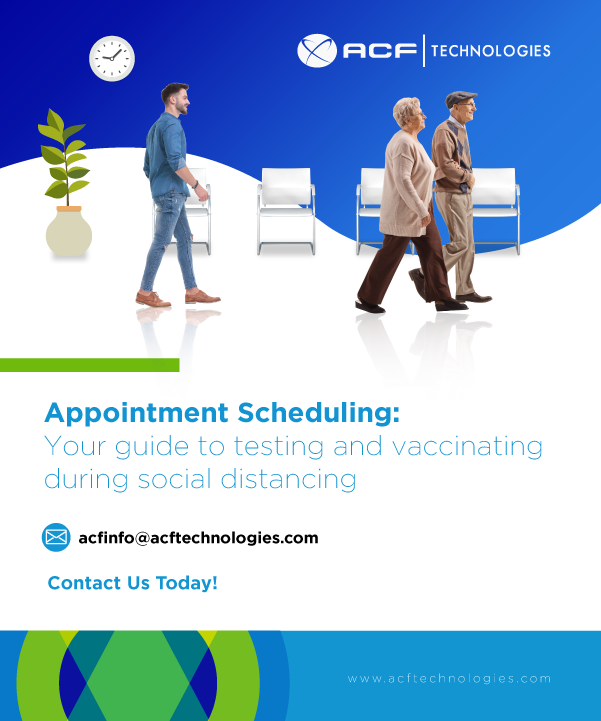 Appointment Scheduling: Your guide to testing and vaccinating during social distancing
